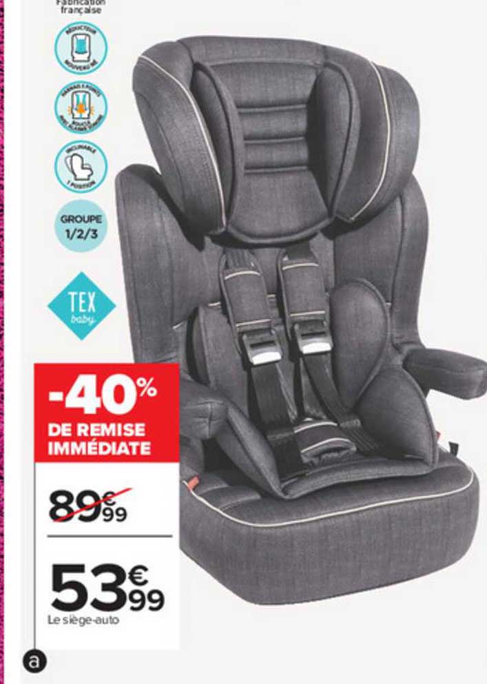 le siège-auto tex baby