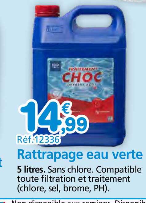 rattrapage eau verte