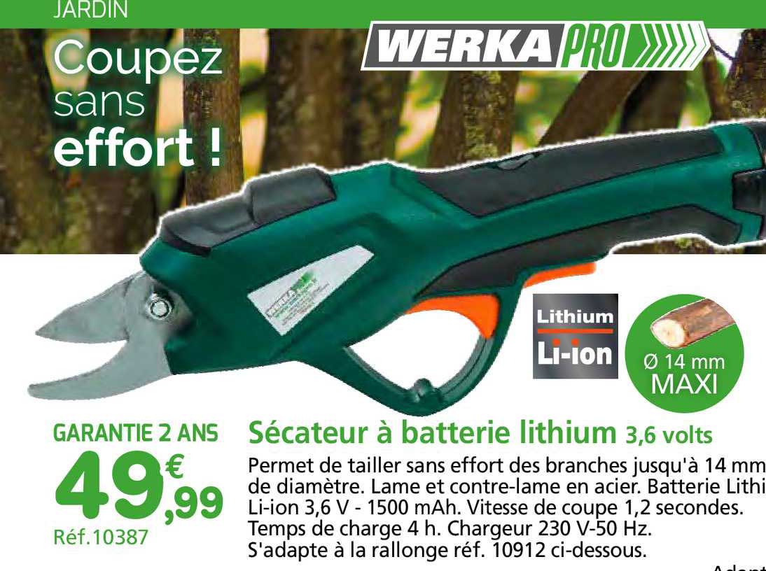 sécateur à batterie lithium 3,6 volts werka pro