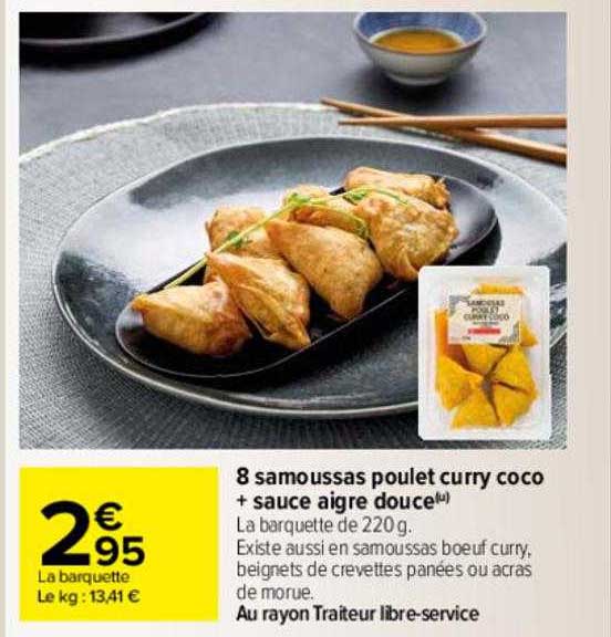 8 samoussas poulet curry coco + sauce aigre douce