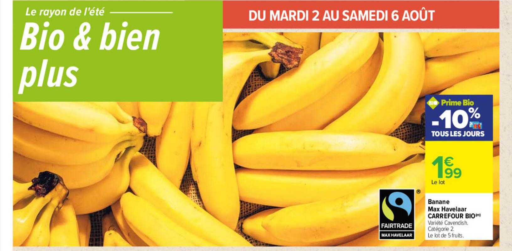 Banane Max Havelaar Carrefour Bio