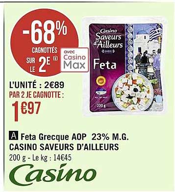 feta grecque aop 23% m.g. casino saveurs d'ailleurs