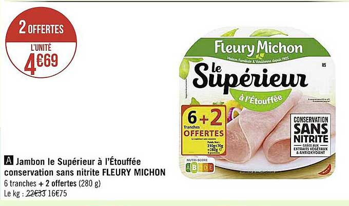 jambon le supérieur à l'étouffée conservation sans nitrite fleury michon