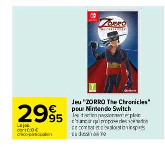 jeu "zorro the chronicles" pour nintendo switch