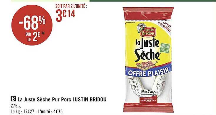 le juste sèche pur porc justin bridou