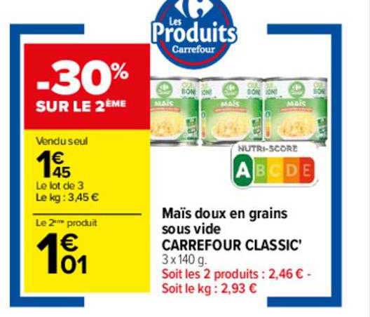 maïs doux en grains sous vide carrefour classsic'