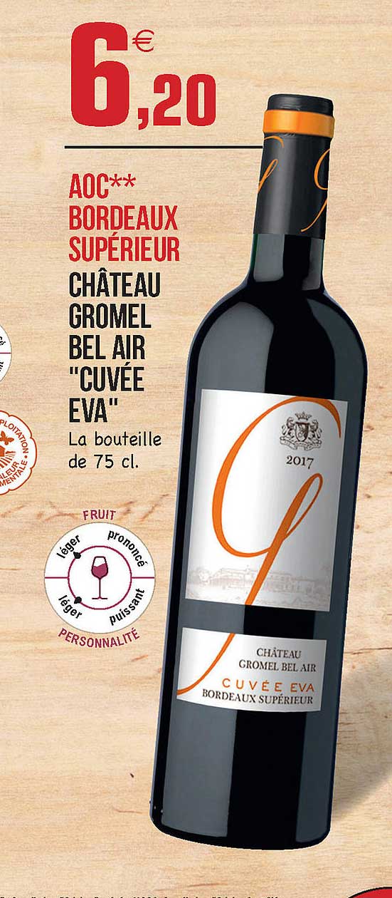 aoc bordeaux supérieur château gromel bel air "cuvée eva"