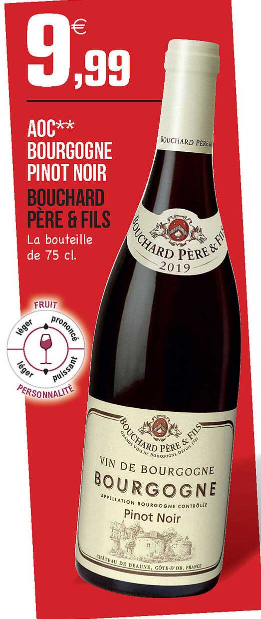 aoc bourgogne pinot noir bouchard père & fils