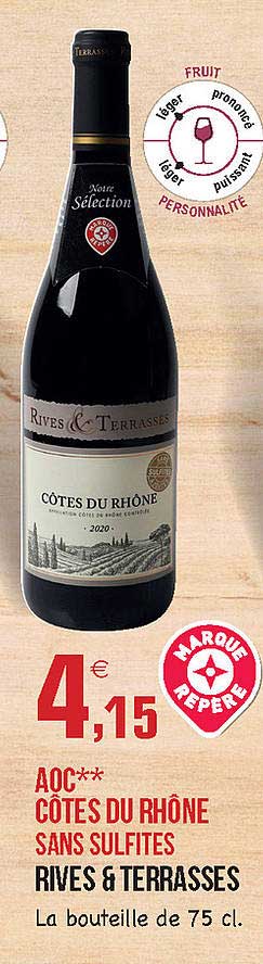 aoc côtes du rhône sans sulfites rives & terrasses