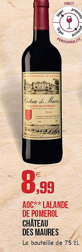 Aoc Lalande De Pomerol Château Des Maures