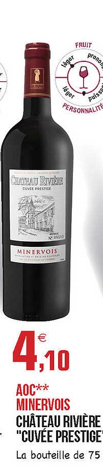 Aoc Minervois Château Rivière "cuvée Prestige"