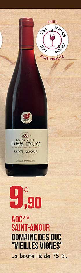 aoc saint-amour domaine des duc "vieilles vignes"