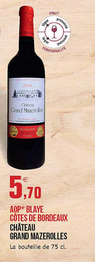 aop blaye côtes de bordeaux château grand mazerolles