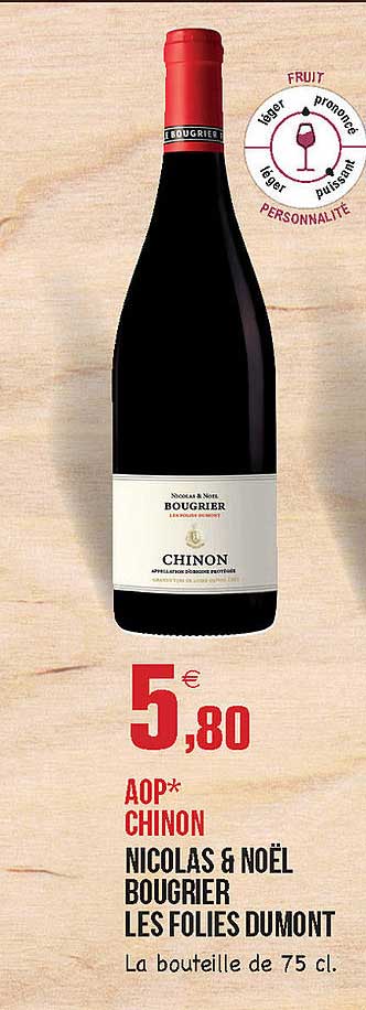 aop chinon nicolas & noël bougrier les folies dumont