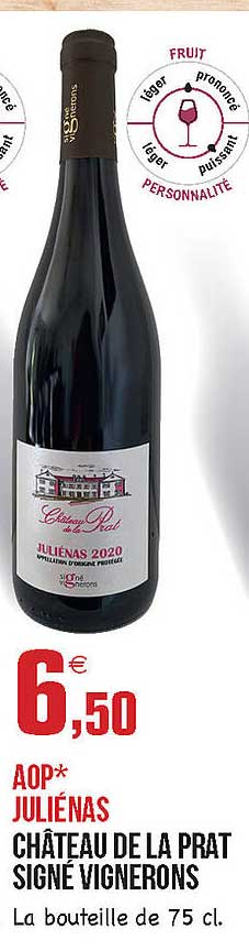 aop juliénas château de la prat signé vignerons