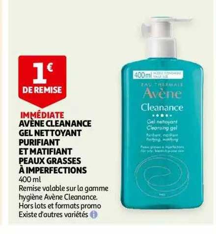 avène cleanance gel nettoyant purifiant et matifiant peaux grasses à imperfections