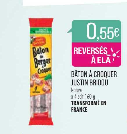 bâton à croquer justin bridou