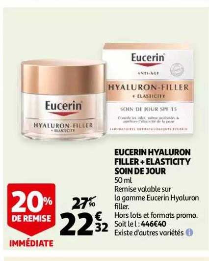 eucerin hyaluron filler + elasticity soin de jour 20% de remise immédiate