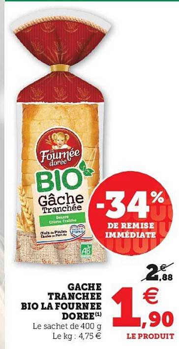 gâche tranchée bio la fournée dorée