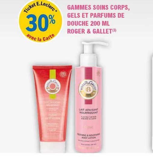 gammes soins corps, gels et parfums de douche 200 ml roger & gallet