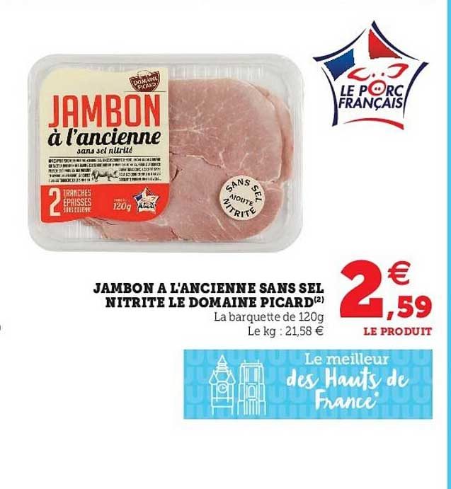 Jambon à L'ancienne Sans Sel Nitrite Le Domaine Picard