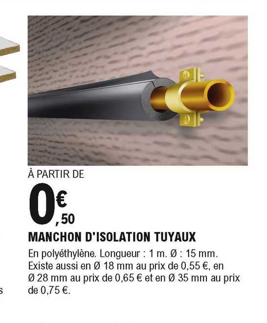 manchon d'isolation tuyaux