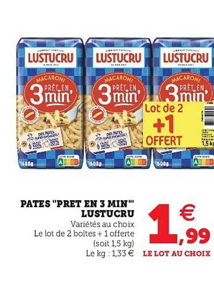 pâtes "prêt en 3 min" lustucru