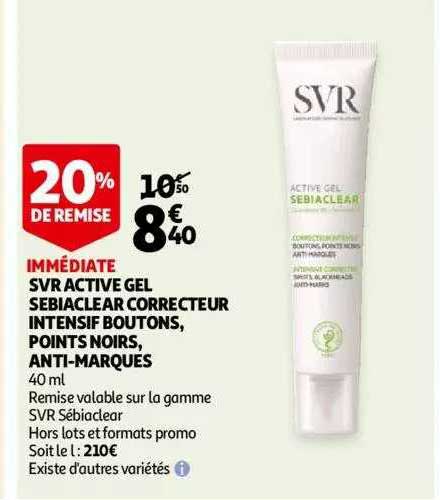 svr active gel sebiaclear correcteur intensif boutons points noirs anti-marques 20% de remise immédiate
