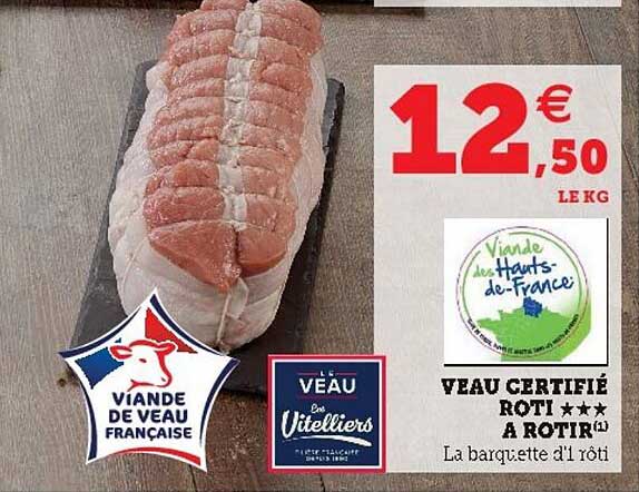 Veau Certifié Rôti à Rôtir