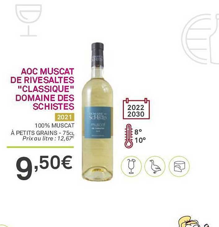 aoc muscat de rivesaltes "classique" domaine des schistes 2021
