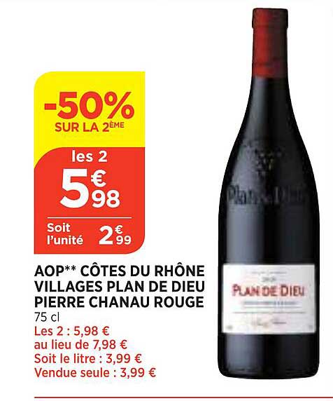 aop côtes du rhône villages plan de dieu pierre chanau rouge