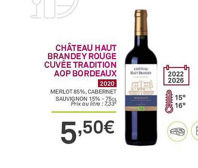 Château Haut Brandey Rouge Cuvée Tradition Aop Bordeaux 2020