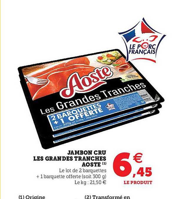 jambon cru les grandes tranches aoste