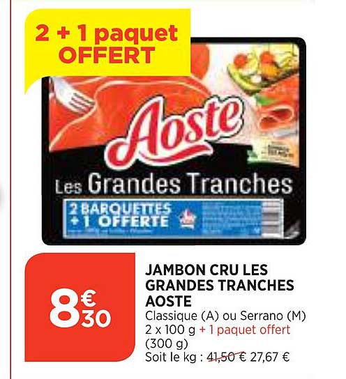 jambon cru les grandes tranches aoste