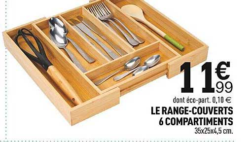 le range-couverts 6 compartiments