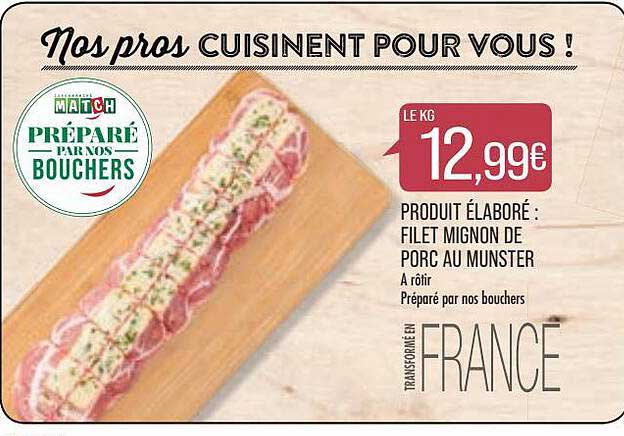produit élaboré : filet mignon de porc au munster
