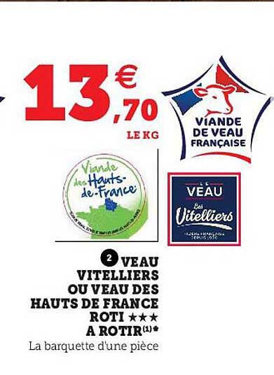 veau vitelliers ou veau des hautes de france rôti*** à rôtir
