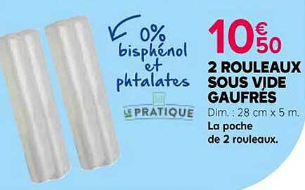 2 rouleaux sous vide gaufrés le pratique