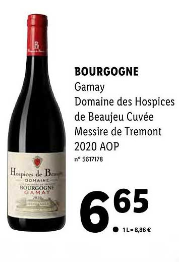 bourgogne gamay domaine des hospices de beaujeu cuvée messire de tremont 2020 aop