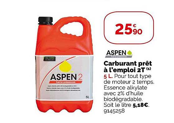 carburant prêt à l'emploi 2t aspen