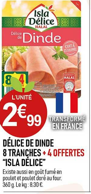 délice de dinde 8 tranches + 4 offertes "isla délice"