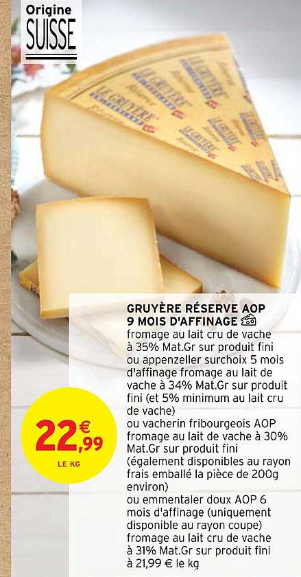 gruyère réserve aop 9 mois d'affinage