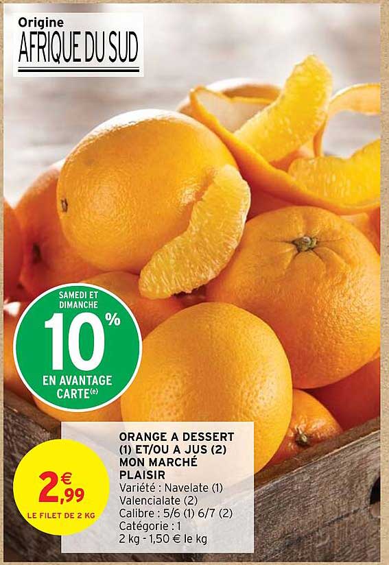 orange à dessert et/ou à jus mon marché plaisir