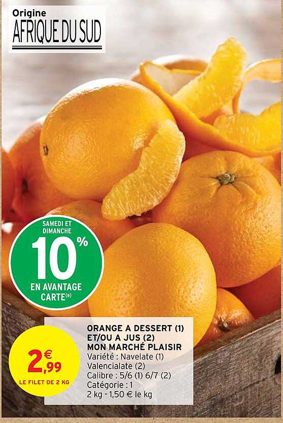 orange à dessert et/ou à jus mon marché plaisir