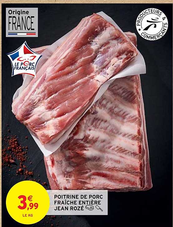 Poitrine De Porc Fraîche Entière Jean Rozé