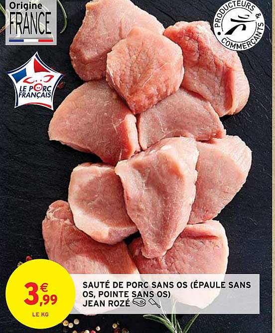 sauté de porc sans os (épaule sans os, pointe sans os) jean rozé
