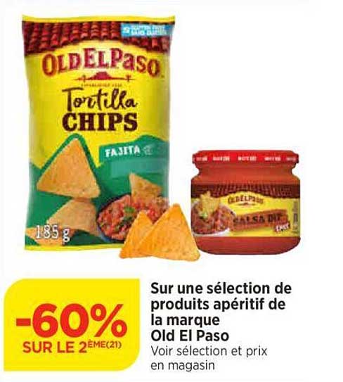 sur une sélection de produits apéritif de la marque old el paso