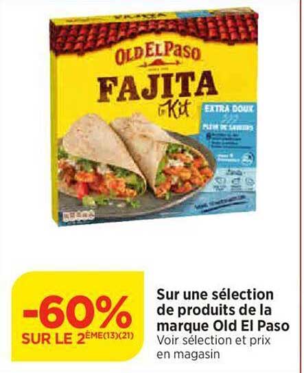 sur une sélection de produits de la marque old el paso