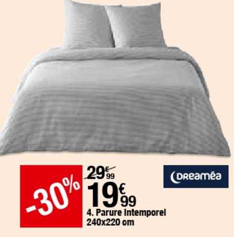 parure intemporel 240x220 cm -30% dreaméa
