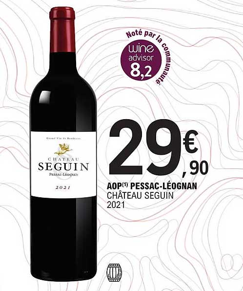 aop pessac-léognan château seguin 2021